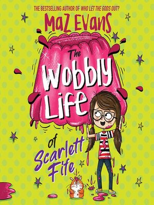 cover image of The Wobbly Life of Scarlett Fife